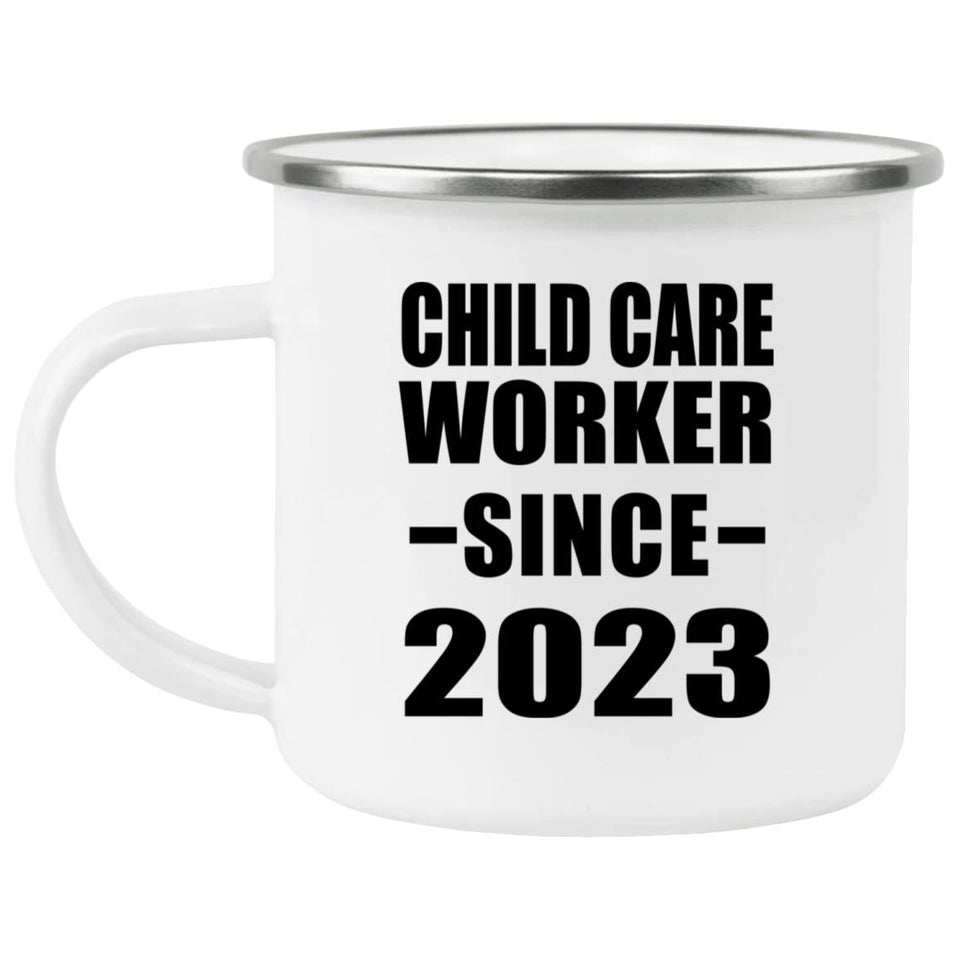 Child Care Worker Since 2023 - 12oz Camping Mug