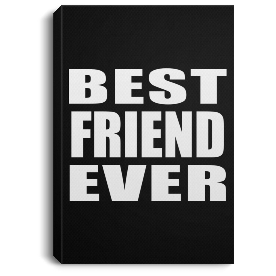 Best Friend Ever - Canvas Portrait