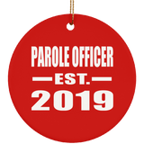 Parole Officer Established EST. 2019 - Circle Ornament