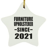 Furniture Upholsterer Since 2021 - Star Ornament