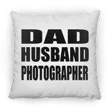 Dad Husband Photographer - Throw Pillow