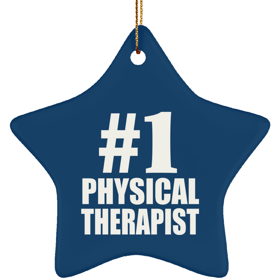 Number One #1 Physical Therapist - Star Ornament