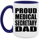 Proud Medical Secretary Dad - 15oz Accent Mug Purple