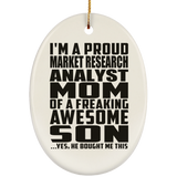 Proud Market Research Analyst Mom Of Awesome Son - Oval Ornament