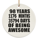 98th Birthday 98 Years 1176 Months 35794 Days Of Awesome - Circle Ornament