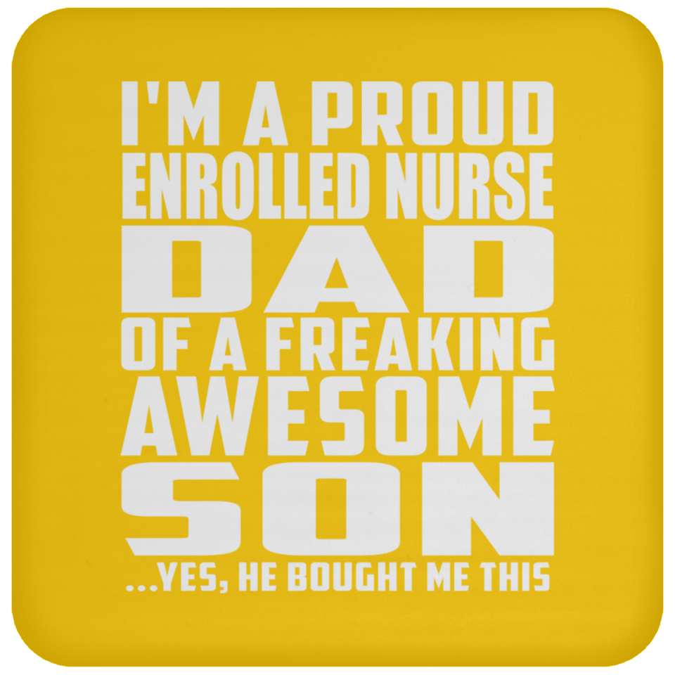 Proud Enrolled Nurse Dad Of Awesome Son - Drink Coaster