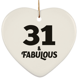 31st Birthday 31 & Fabulous - Heart Ornament