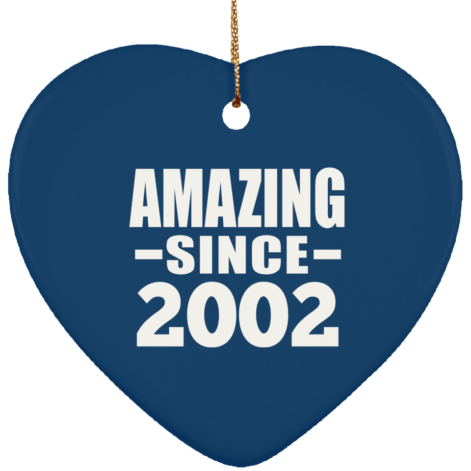 22nd Birthday Amazing Since 2002 - Heart Ornament