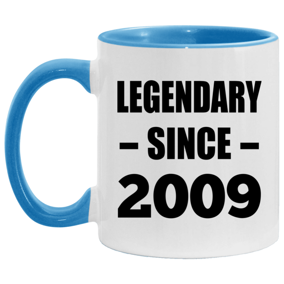 15th Birthday Legendary Since 2009 - 11oz Accent Mug Blue