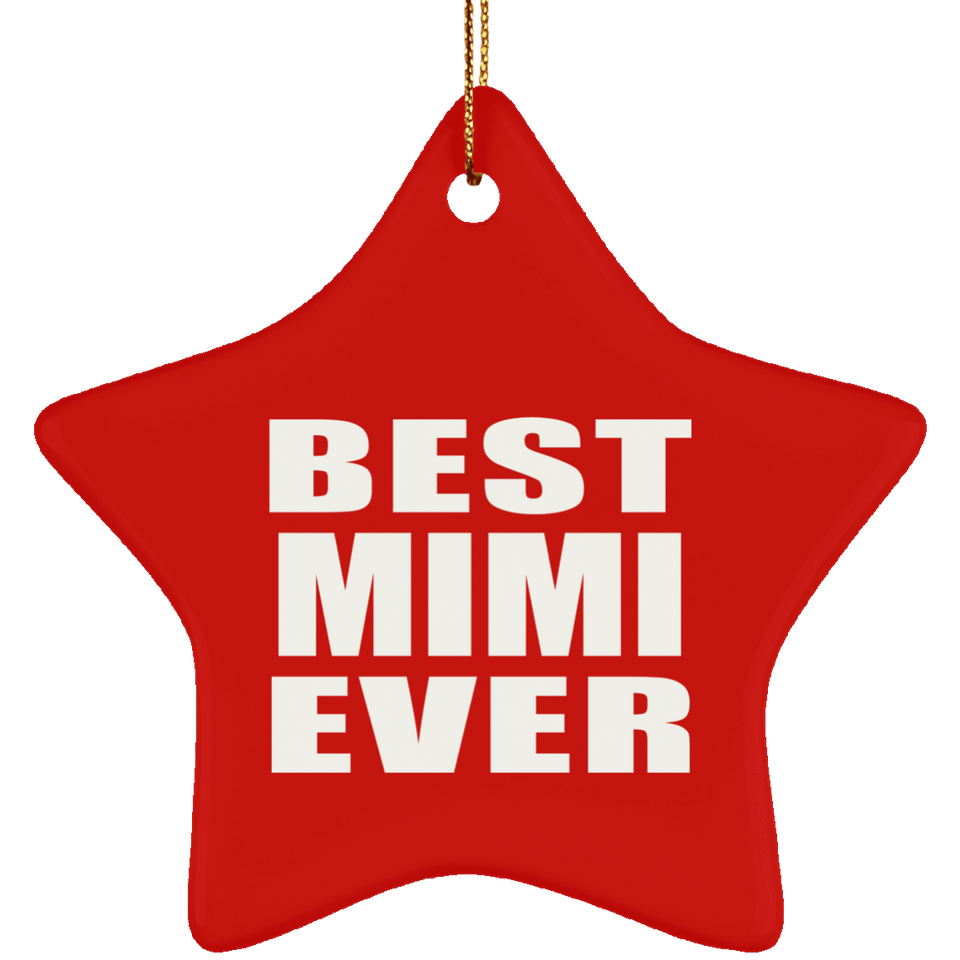 Best Mimi Ever - Star Ornament
