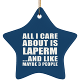 All I Care About Is Laperm - Star Ornament