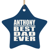 Anthony Best Dad Ever - Star Ornament