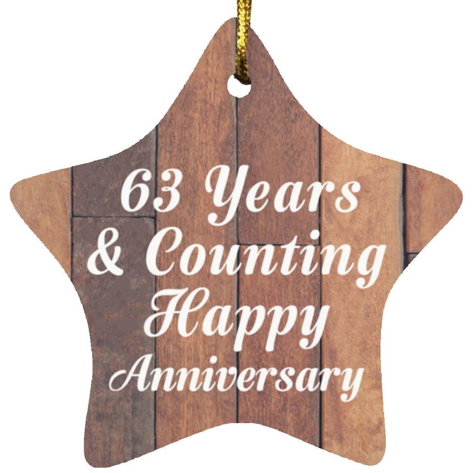 63rd Anniversary 63 Years & Counting Happy Anniversary - Star Ornament E
