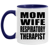 Mom Wife Respiratory Therapist - 11oz Accent Mug Purple