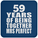 59th Anniversary 59 Years Of Being Mrs Perfect - Drink Coaster