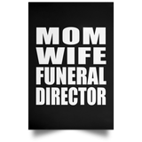 Mom Wife Funeral Director - Poster Portrait