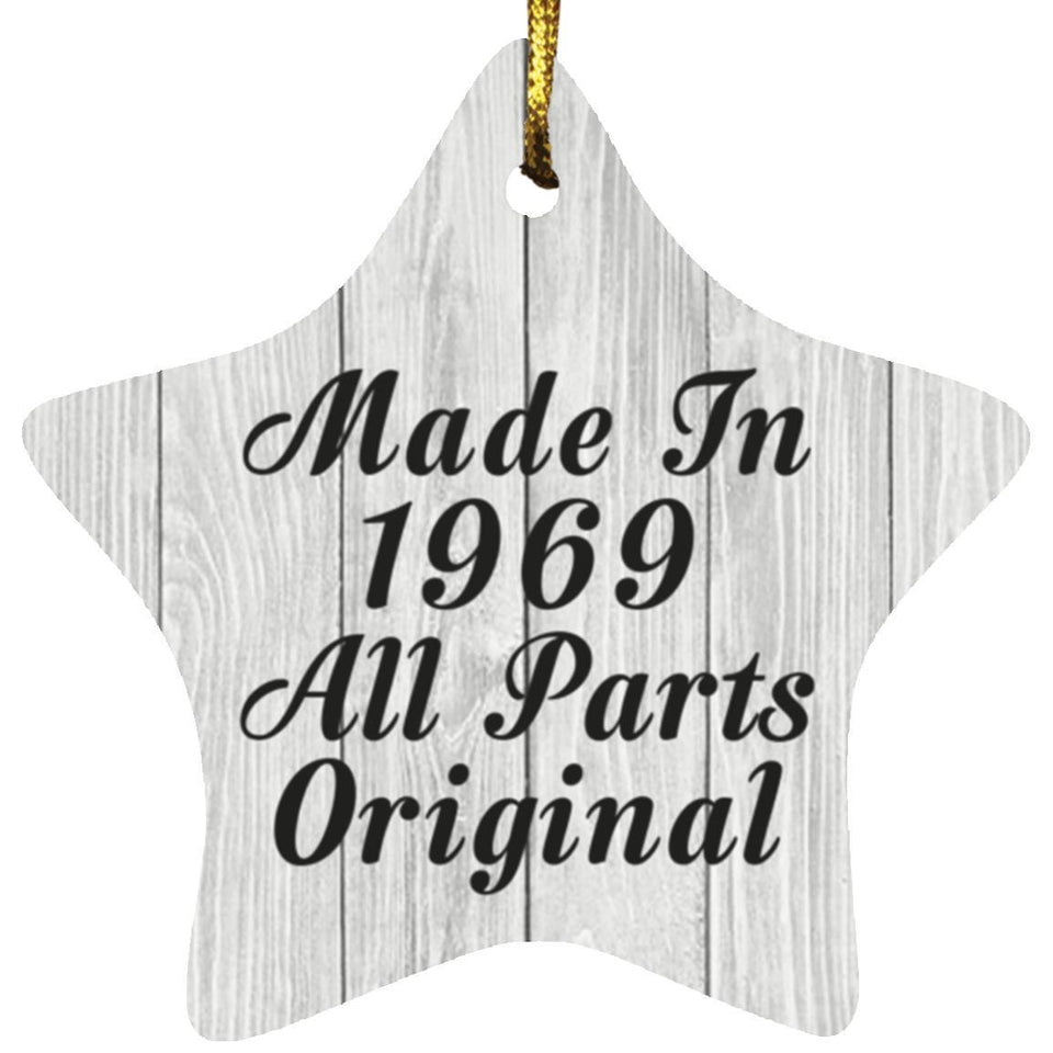 55th Birthday Made In 1969 All Parts Original - Star Ornament F