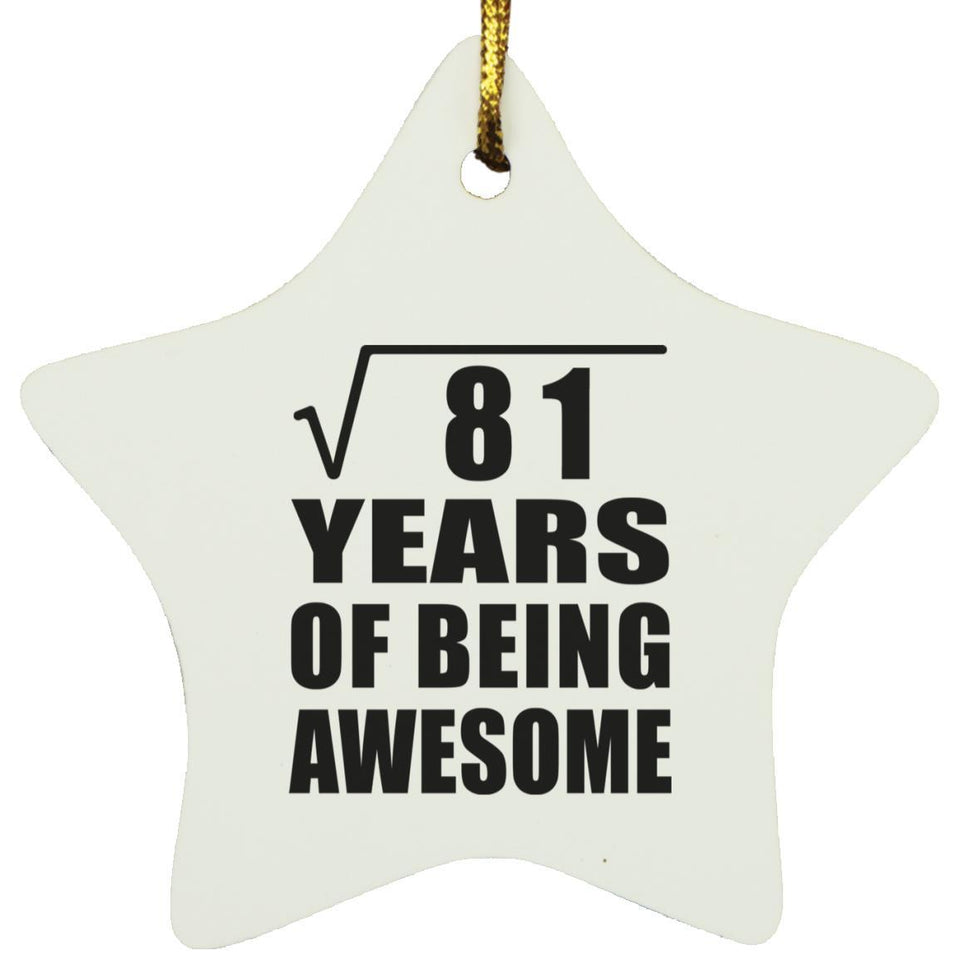 9th Birthday Square Root of 81 Years of Being Awesome - Star Ornament