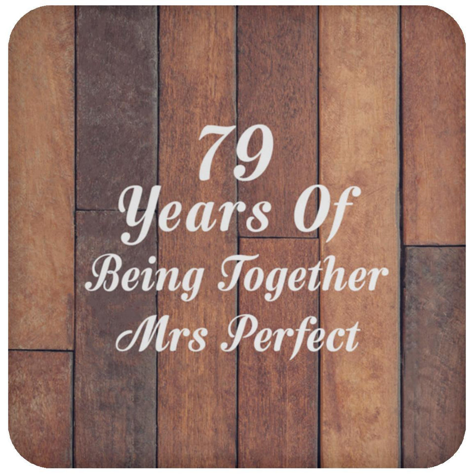 79th Anniversary 79 Years Of Being Mrs Perfect - Drink Coaster E