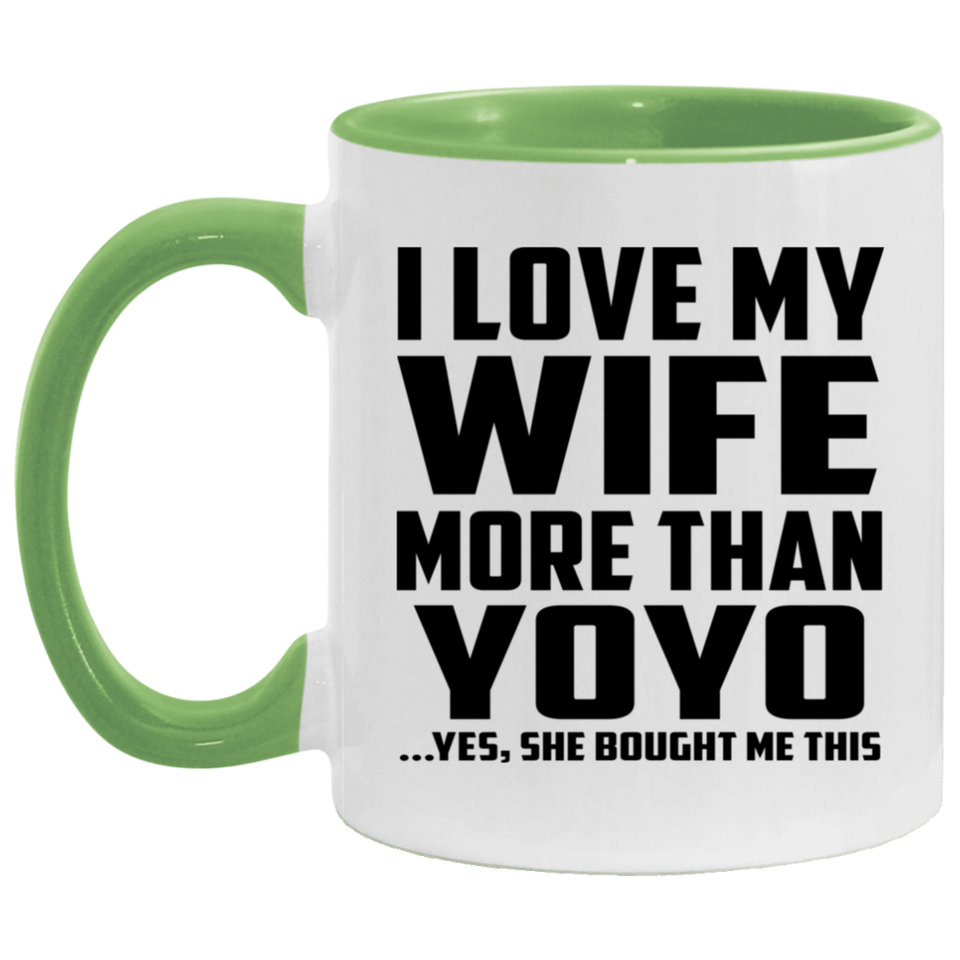 I Love My Wife More Than YoYo - 11oz Accent Mug Green