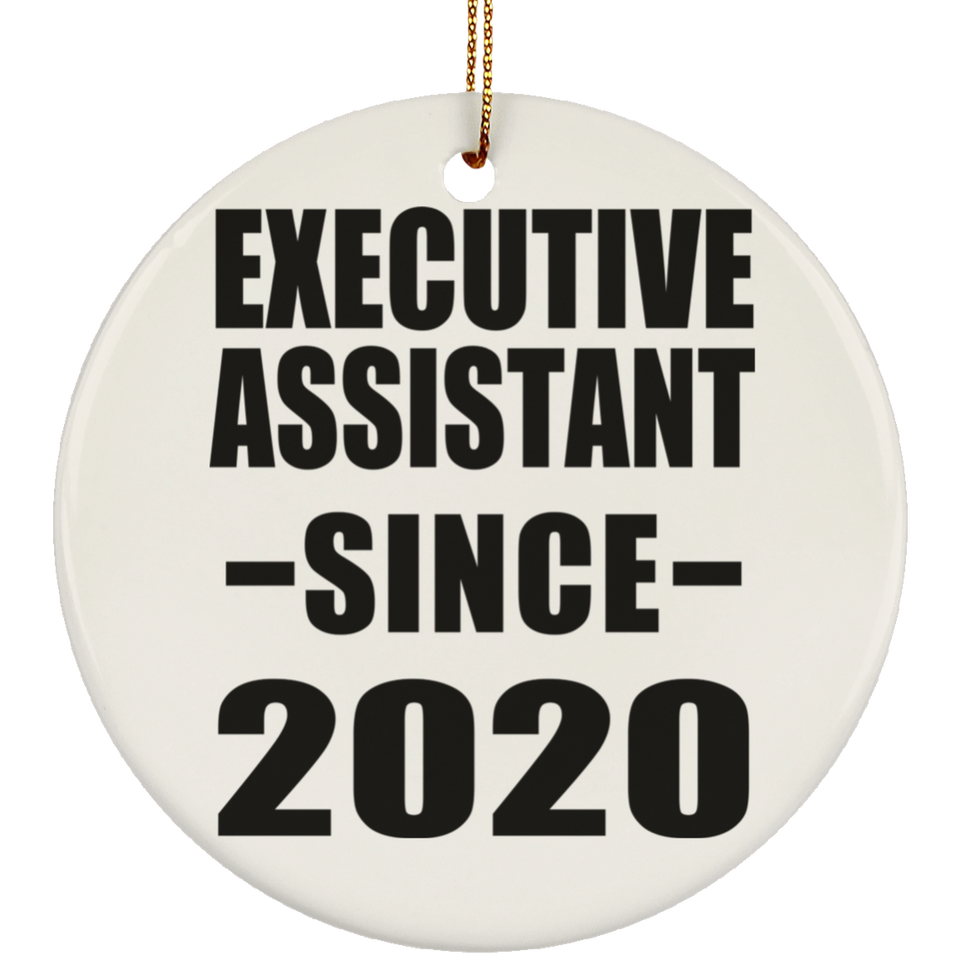 Executive Assistant Since 2020 - Circle Ornament