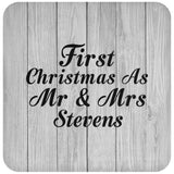 First Christmas As Mr & Mrs Stevens - Drink Coaster F