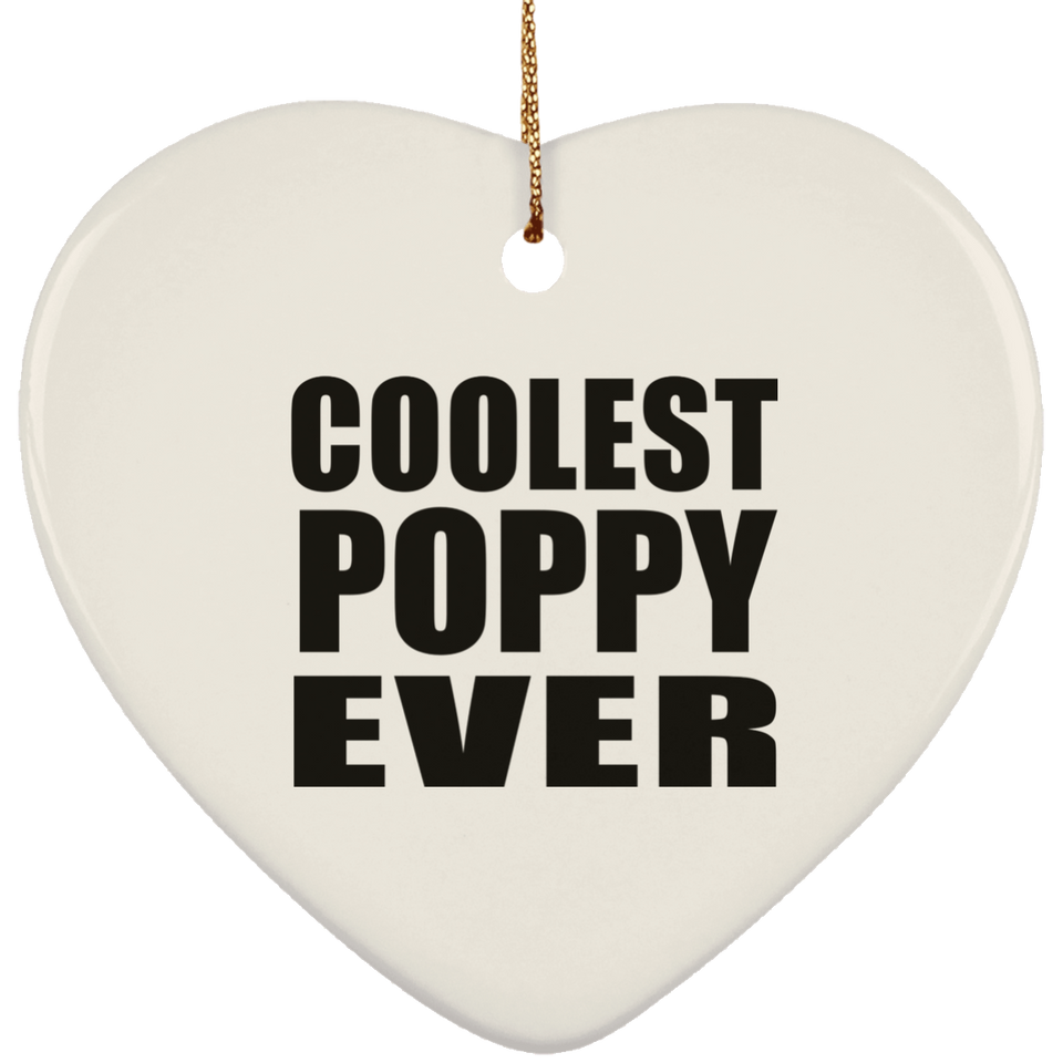 Coolest Poppy Ever - Heart Ornament