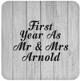 First Year As Mr & Mrs Arnold - Drink Coaster F