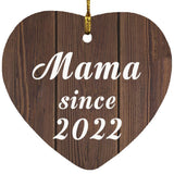 Mama Since 2022 - Heart Ornament D