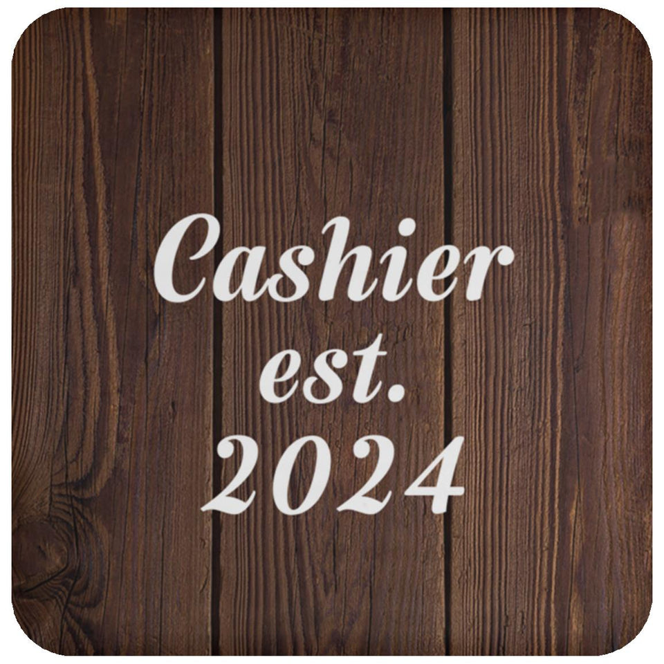 Cashier Established Est. 2024 - Drink Coaster D