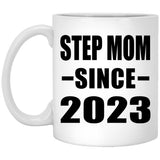Step Mom Since 2023 - 11oz Coffee Mug