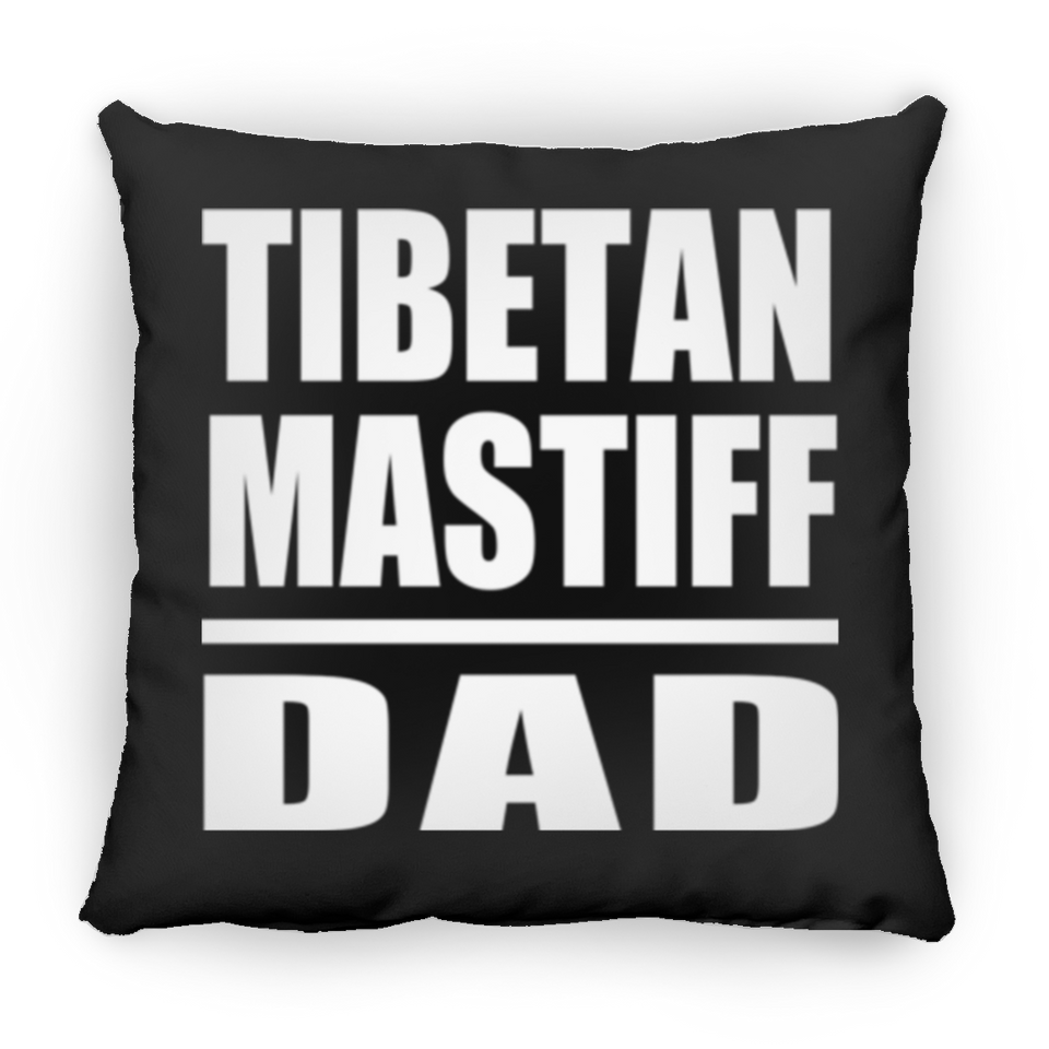 Tibetan Mastiff Dad - Throw Pillow Black