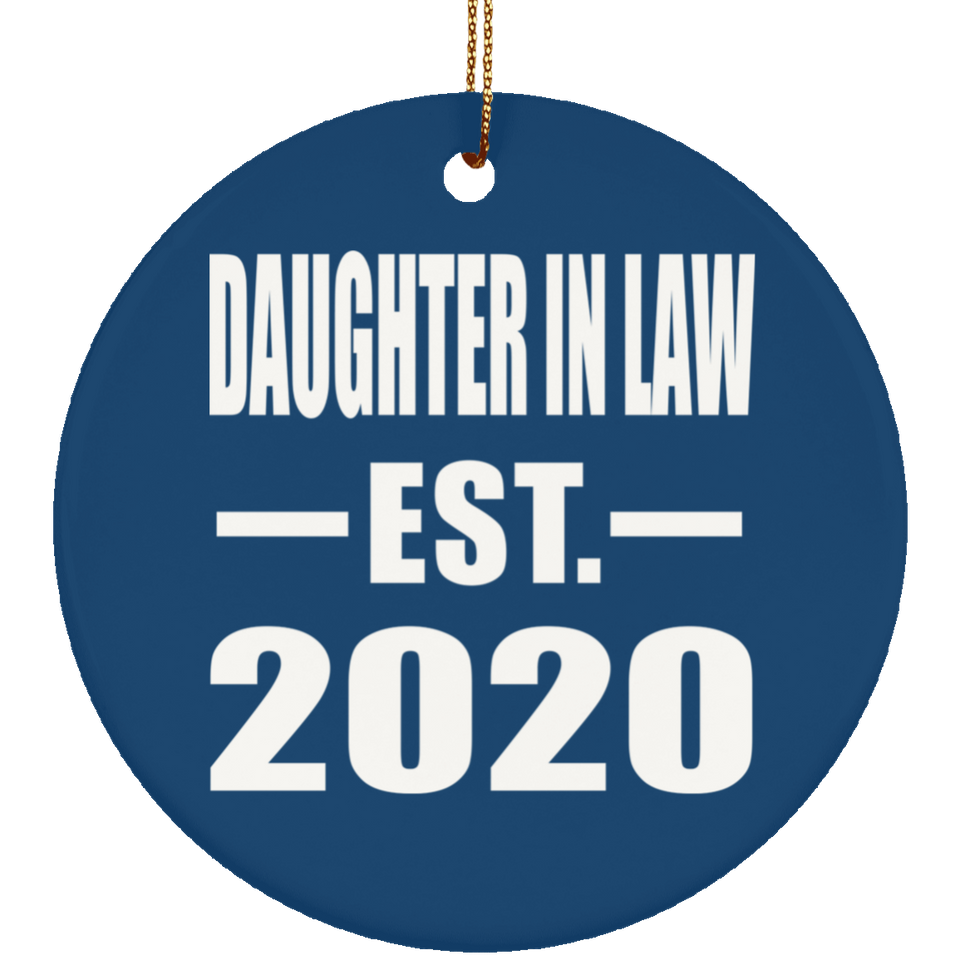Daughter In Law Established EST. 2020 - Circle Ornament