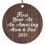 First Year As An Amazing Mum & Dad 2021 - Circle Ornament D