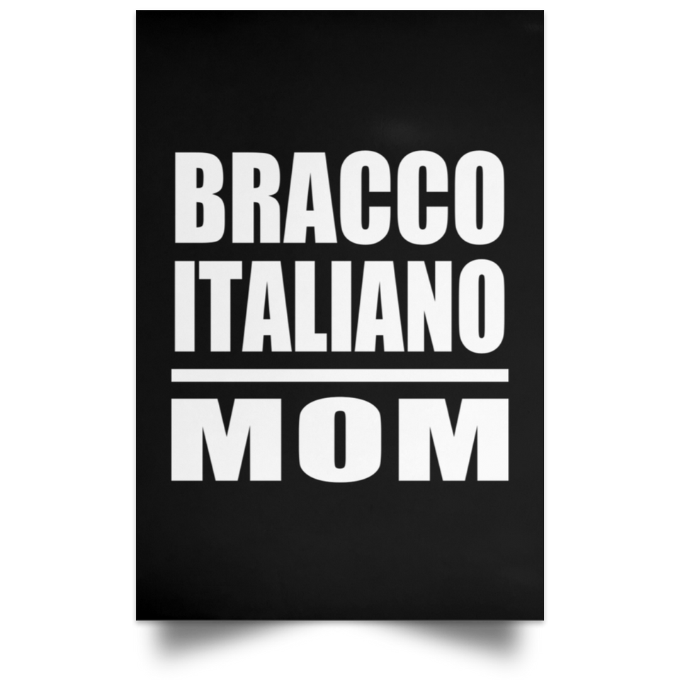 Bracco Italiano Mom - Poster Portrait