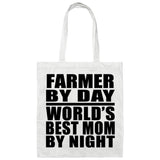 Farmer By Day World's Best Mom By Night - Tote Bag White