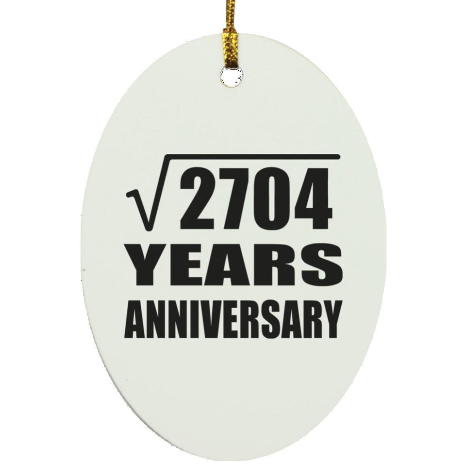 52nd Anniversary Square Root of 2704 Years Anniversary - Oval Ornament