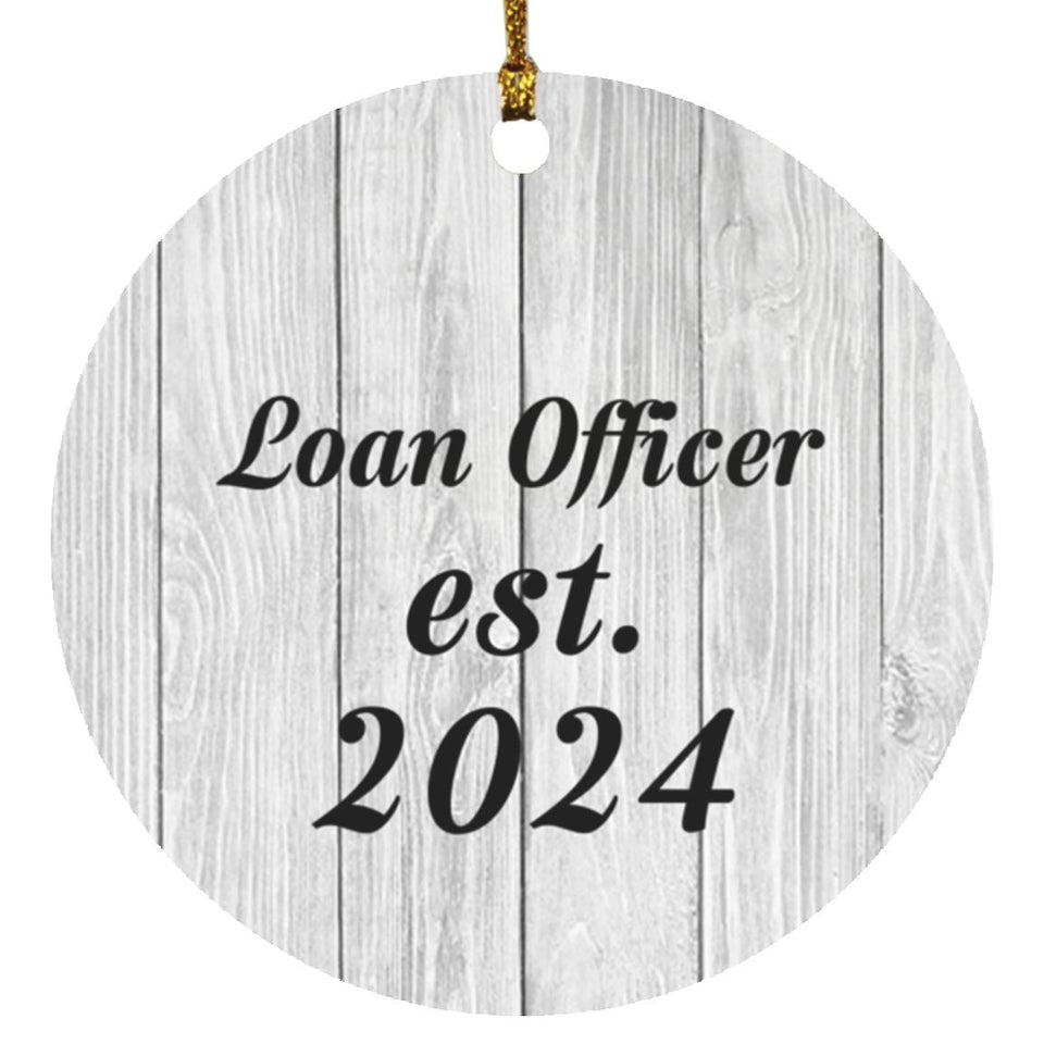 Loan Officer Established Est. 2024 - Circle Ornament F