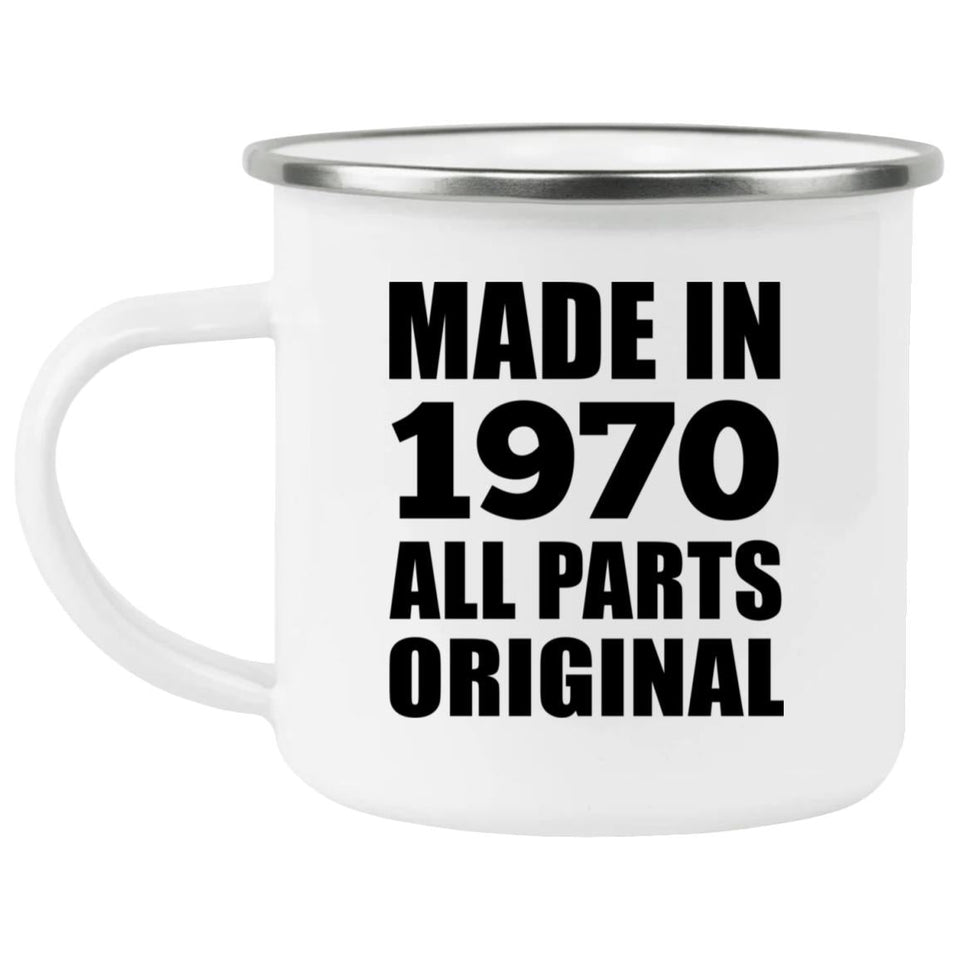 54th Birthday Made in 1970 All Parts Original - 12oz Camping Mug