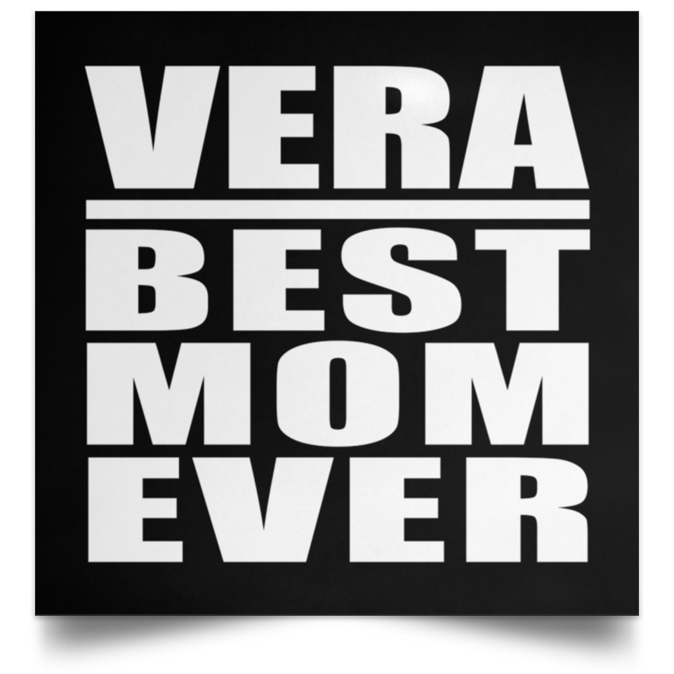 Vera Best Mom Ever - Poster Square