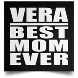 Vera Best Mom Ever - Poster Square