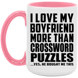 I Love My Boyfriend More Than Crossword Puzzles - 15oz Accent Mug Pink
