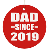 Dad Since 2019 - Circle Ornament