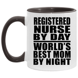 Registered Nurse By Day World's Best Mom By Night - 11oz Accent Mug Black