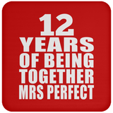 12th Anniversary 12 Years Of Being Mrs Perfect - Drink Coaster