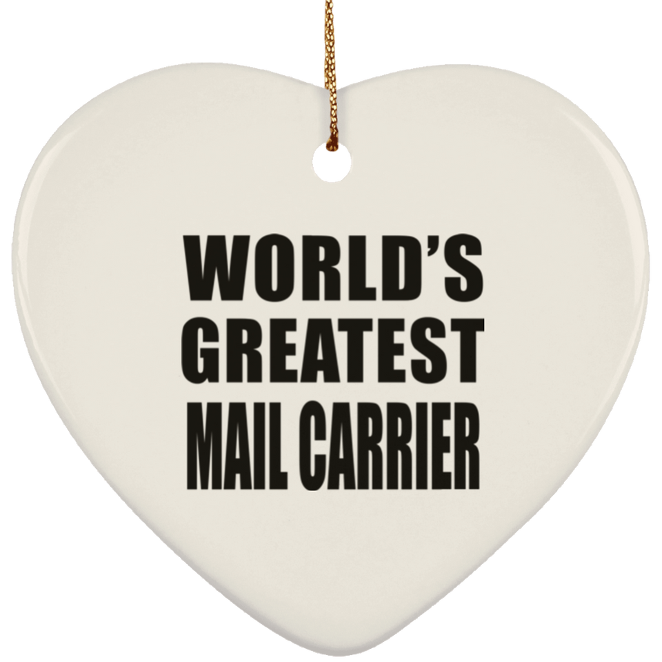 World's Greatest Mail Carrier - Heart Ornament
