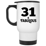 31st Birthday 31 & Fabulous - White Travel Mug