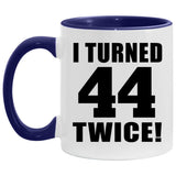 88th Birthday I Turned 44 Twice - 11oz Accent Mug Purple