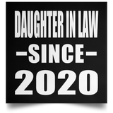 Daughter In Law Since 2020 - Poster Square