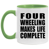 Four Wheeling Makes Life Complete - 11oz Accent Mug Green